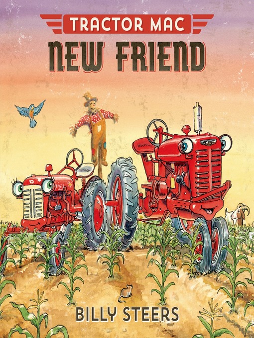 Title details for Tractor Mac New Friend by Billy Steers - Available